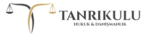 Tanrıkulu Hukuk Bürosu